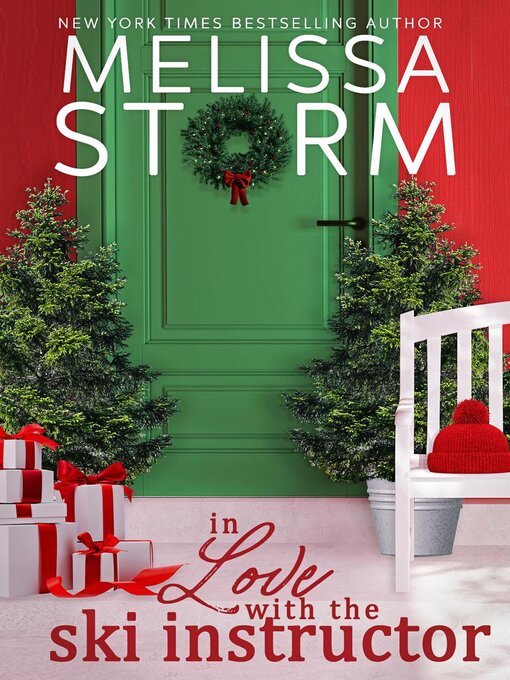 Title details for In Love with the Ski Instructor by Melissa Storm - Available